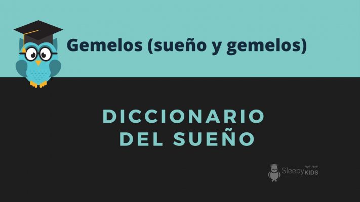 Gemelos (sueño y gemelos)