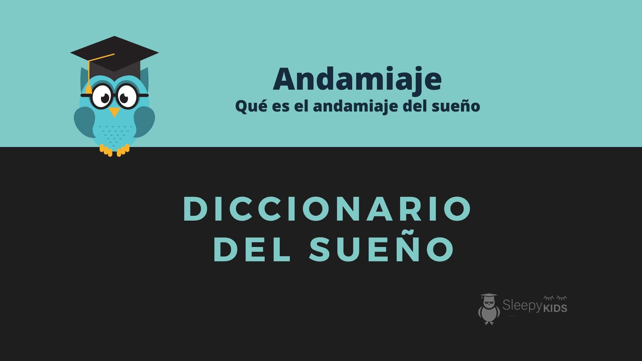 Andamiaje del sueño infantil
